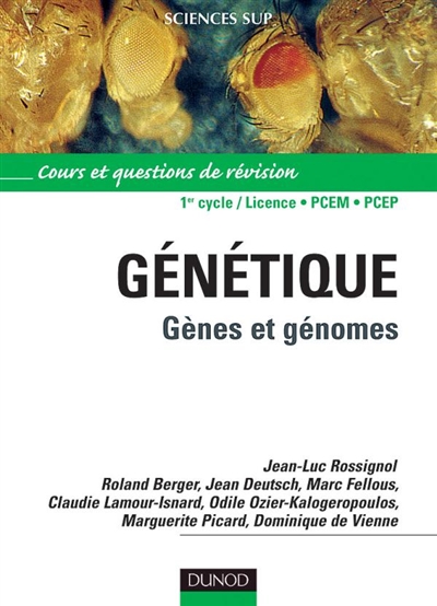 Génétique : gènes et génomes, cours et questions de révision : DEUG SV, Licence, PCEM