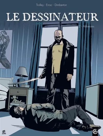 Le dessinateur : cycle 1. Vol. 2. Abbesses