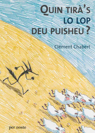 Quin tirà's lo lop deu puisheu ?