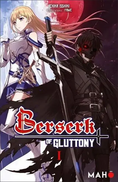 Berserk of gluttony. Vol. 1