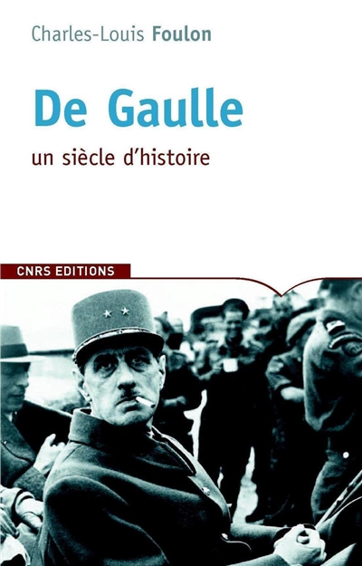 De Gaulle : itinéraires