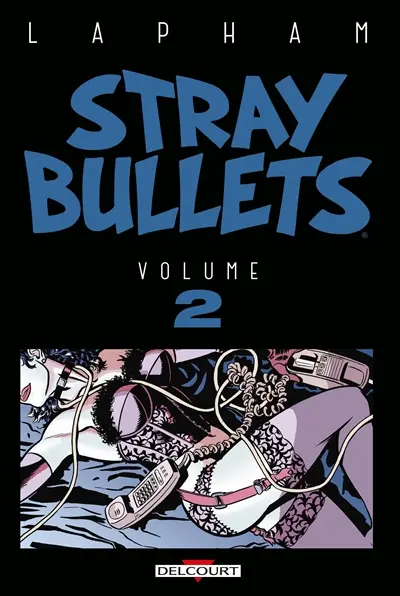 Stray bullets. Vol. 2