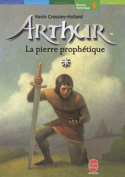 Arthur. Vol. 1. La pierre prophétique