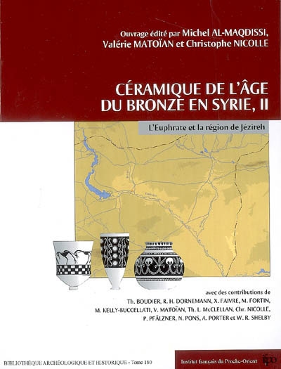 Céramique de l'âge du bronze en Syrie. Vol. 2. L'Euphrate et la région de Jézireh