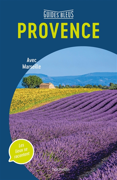 Provence : avec Marseille