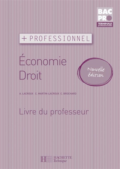 Economie droit bac pro première professionnelle : livre du professeur