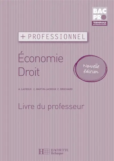 Economie droit bac pro première professionnelle : livre du professeur