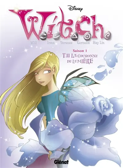 Witch. Vol. 11. La couronne de lumière