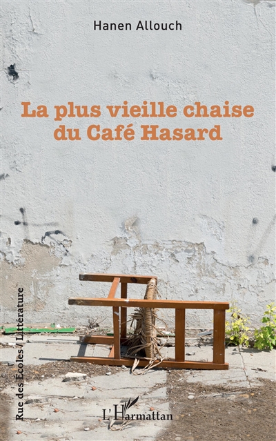 La plus vieille chaise du Café Hasard