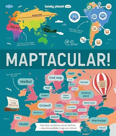 Maptacular! : see the world as never before, one incredible map at a time!