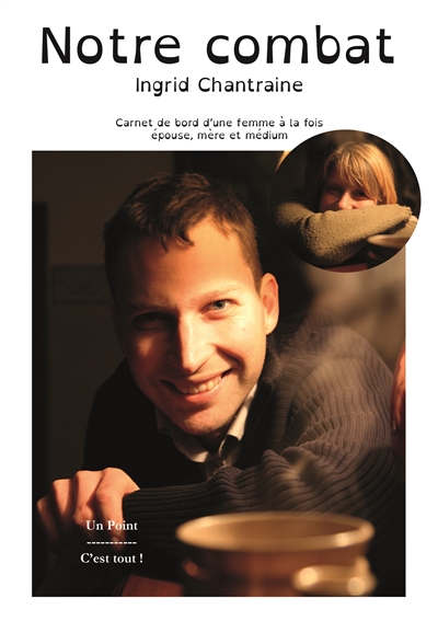 Notre combat : carnet de...
