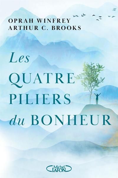 Les quatre piliers du bonheur