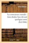 La conscience morale :...