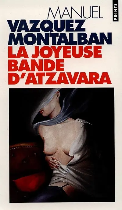 La joyeuse bande d'Atzavara