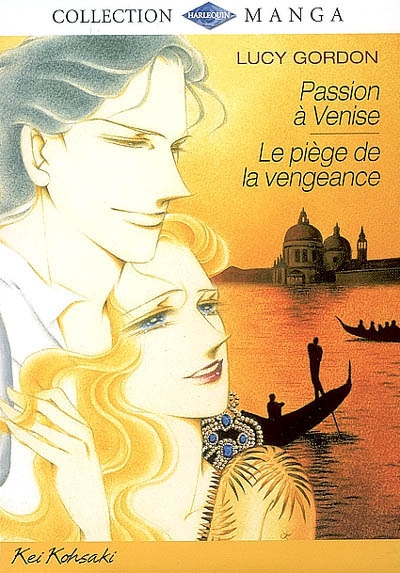 Passion à Venise. Le piège de la vengeance