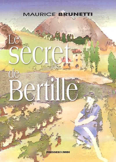 Le secret de Bertille