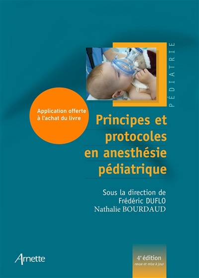 Principes et protocoles en anesthésie pédiatrique