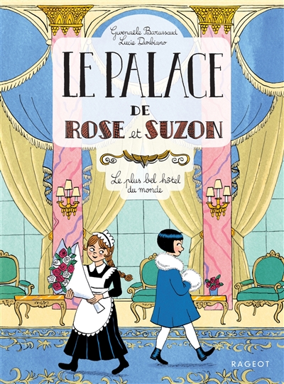 Le palace de Rose et Suzon....