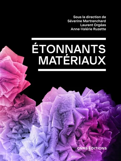 Etonnants matériaux