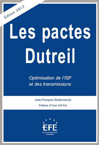Les pactes Dutreil : optimisation de l'ISF et des transmissions