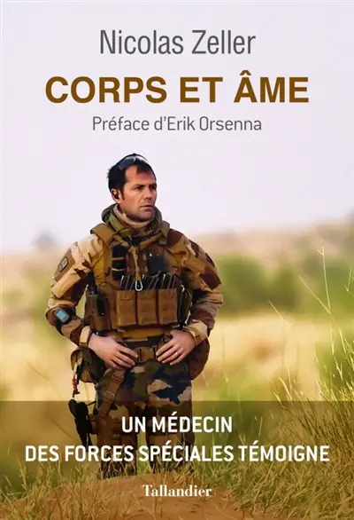 Corps et âme : un médecin des forces spéciales témoigne