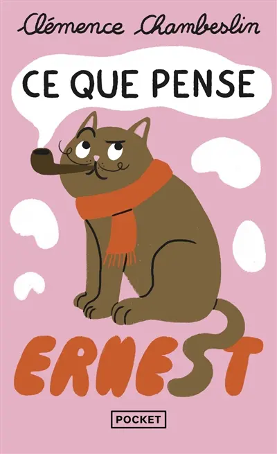 Ce que pense Ernest