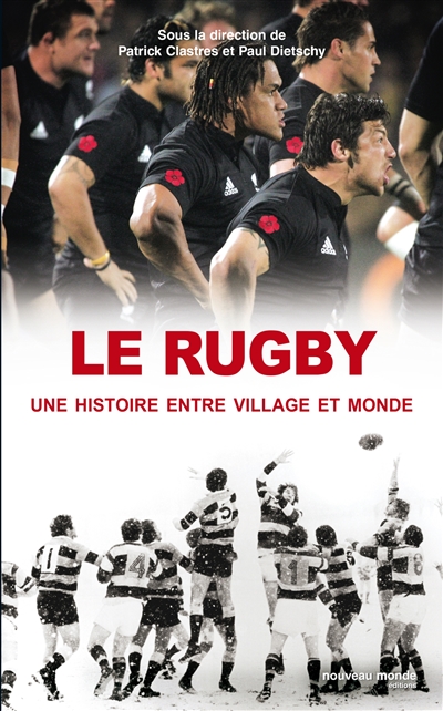 Le rugby, une histoire entre village et monde