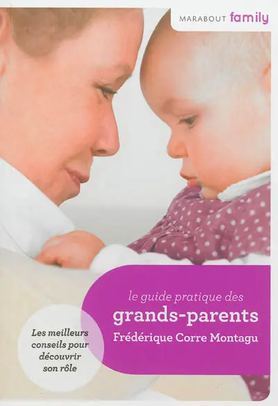 Le guide pratique des grands-parents