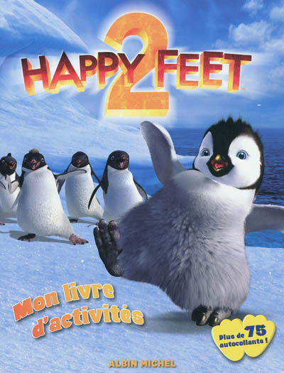 Happy feet 2 : mon livre d'activités