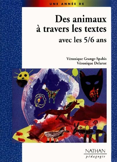 des animaux à travers les textes avec les 5/6 ans