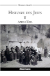 Histoire des Juifs II :...