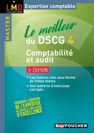 Le meilleur du DSCG 4 : comptabilité et audit : master