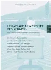 Le paysage à la croisée des regards