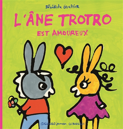 L'âne Trotro. Vol. 7. L'âne Trotro est amoureux - Bénédicte Guettier -  Librairie Mollat Bordeaux