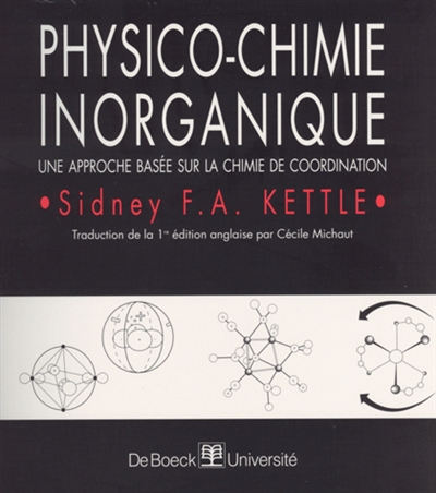 Physico-chimie inorganique : une approche basée sur la chimie de coordination