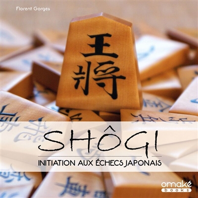 Shôgi : initiation aux échecs japonais