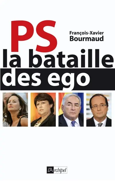 PS : la bataille des ego