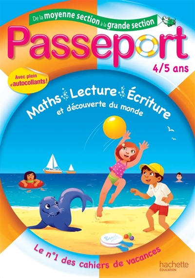 Passeport de la moyenne section à la grande section, 4-5 ans : maths, lecture, écriture et découverte du monde