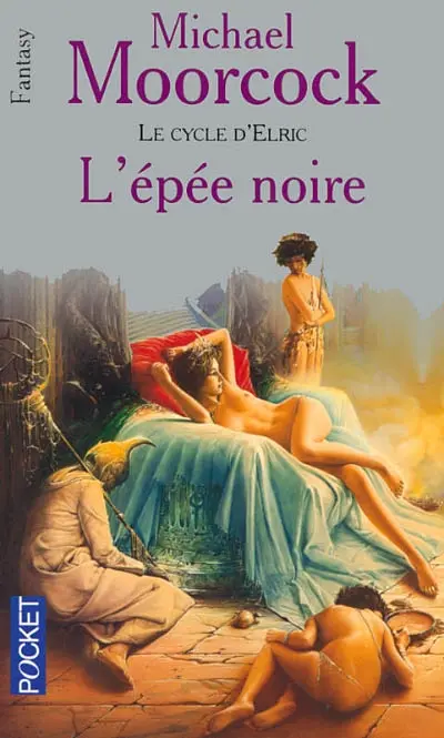 Le cycle d'Elric. Vol. 7. L'épée noire