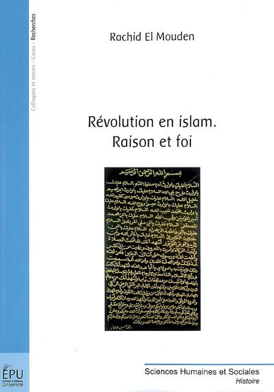 Révolution en islam, raison et foi