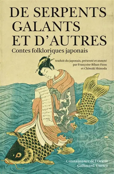 De serpents galants : et d'autres contes folkloriques du Japon