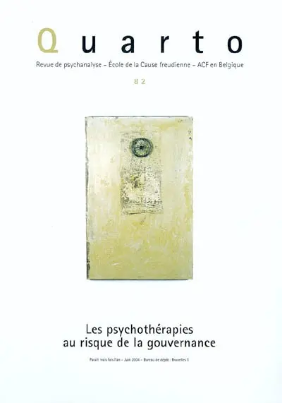Quarto, n° 82. Les psychothérapies au risque de la gouvernance