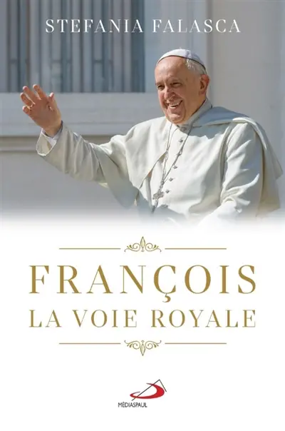 François la voie royale