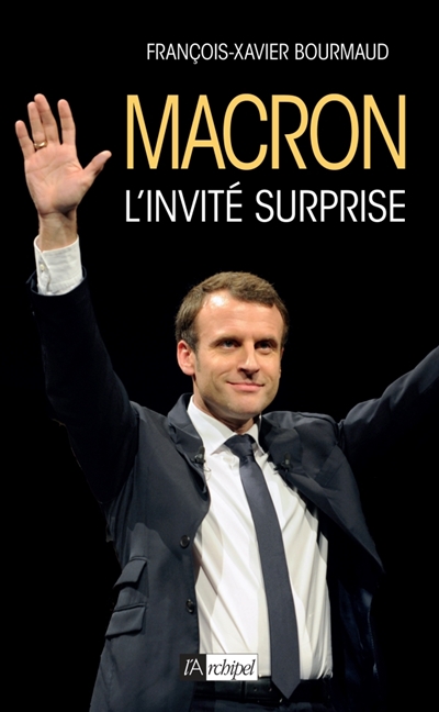 Macron, l'invité surprise