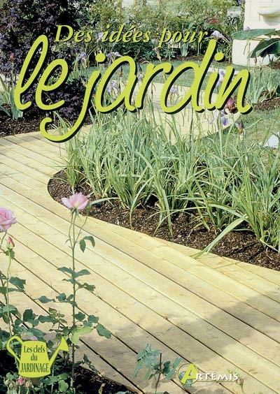 Des idées pour le jardin