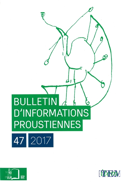 Bulletin d'informations proustiennes, n° 47