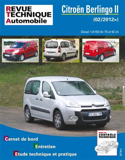 Revue technique automobile. Citroën Berlingo II Diesel 1,6 HDi 8v 75 et 92 ch