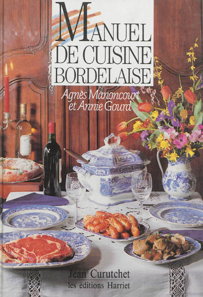 Manuel de cuisine bordelaise