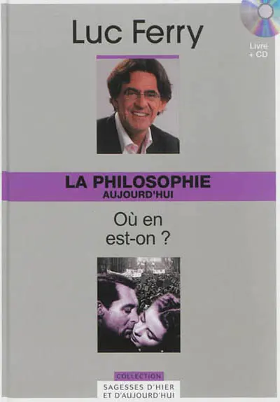 La philosophie aujourd'hui : où en est-on ?
