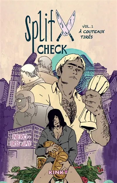 Split check. Vol. 1. A couteaux tirés